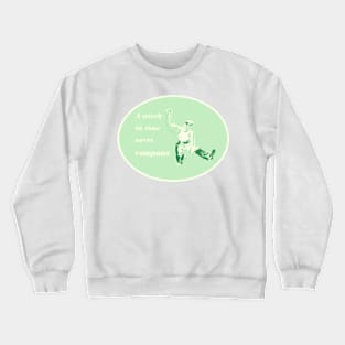 A Stitch In Time Saves Coupons In Mint Crewneck Sweatshirt